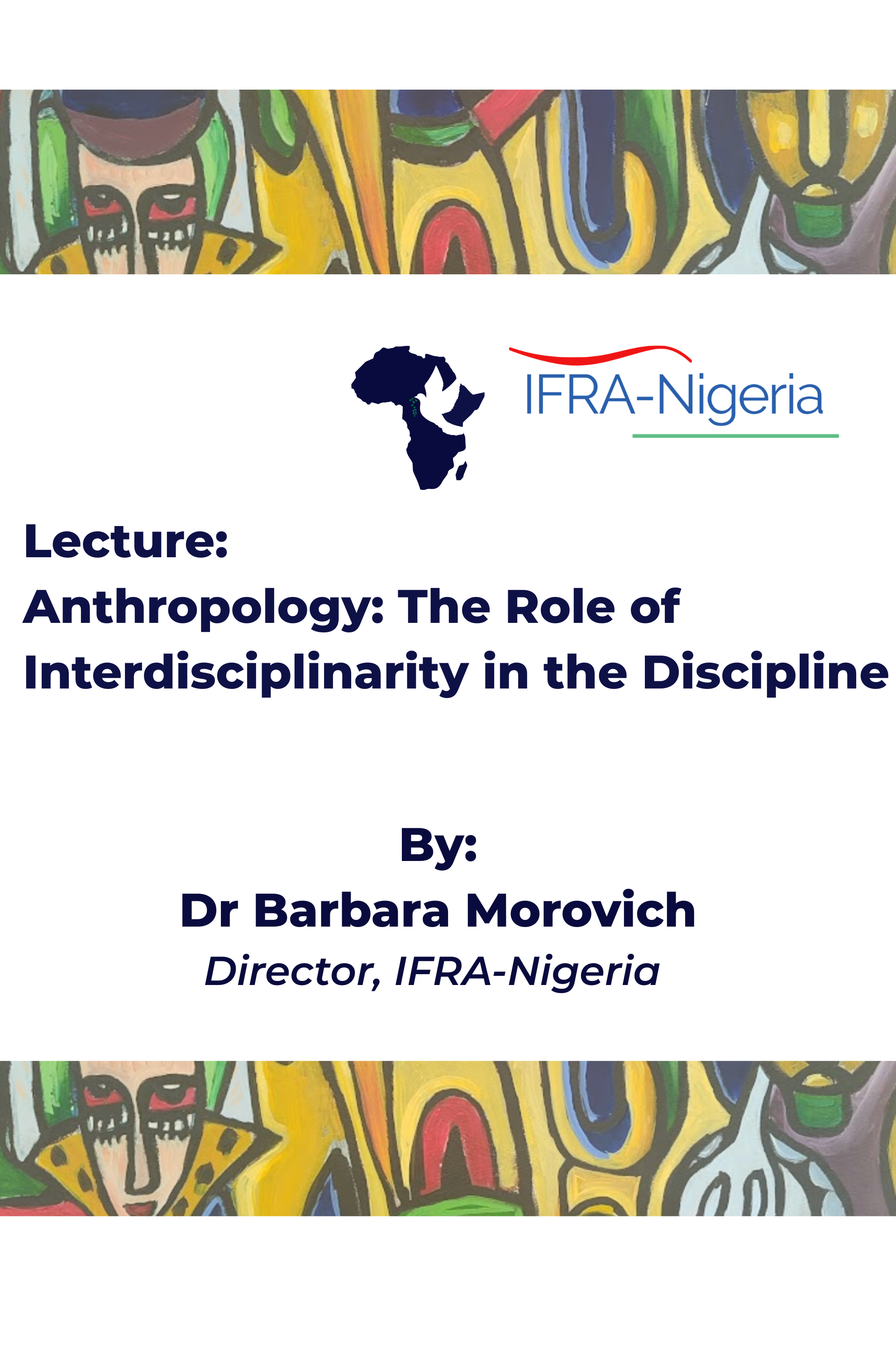 IFRA-Nigeria's Director lecture at the Institute of African Studies