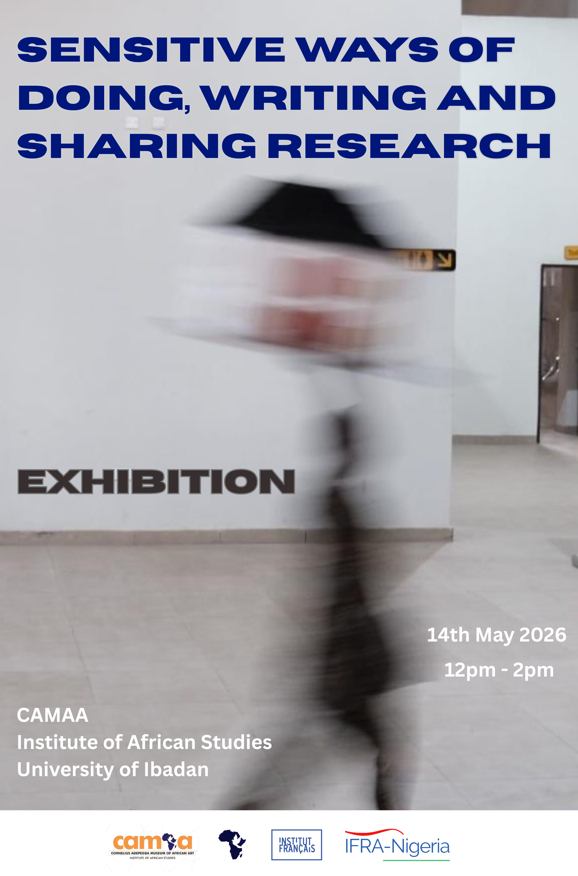Exhibition "Sensitive ways of doing, writing and sharing research"