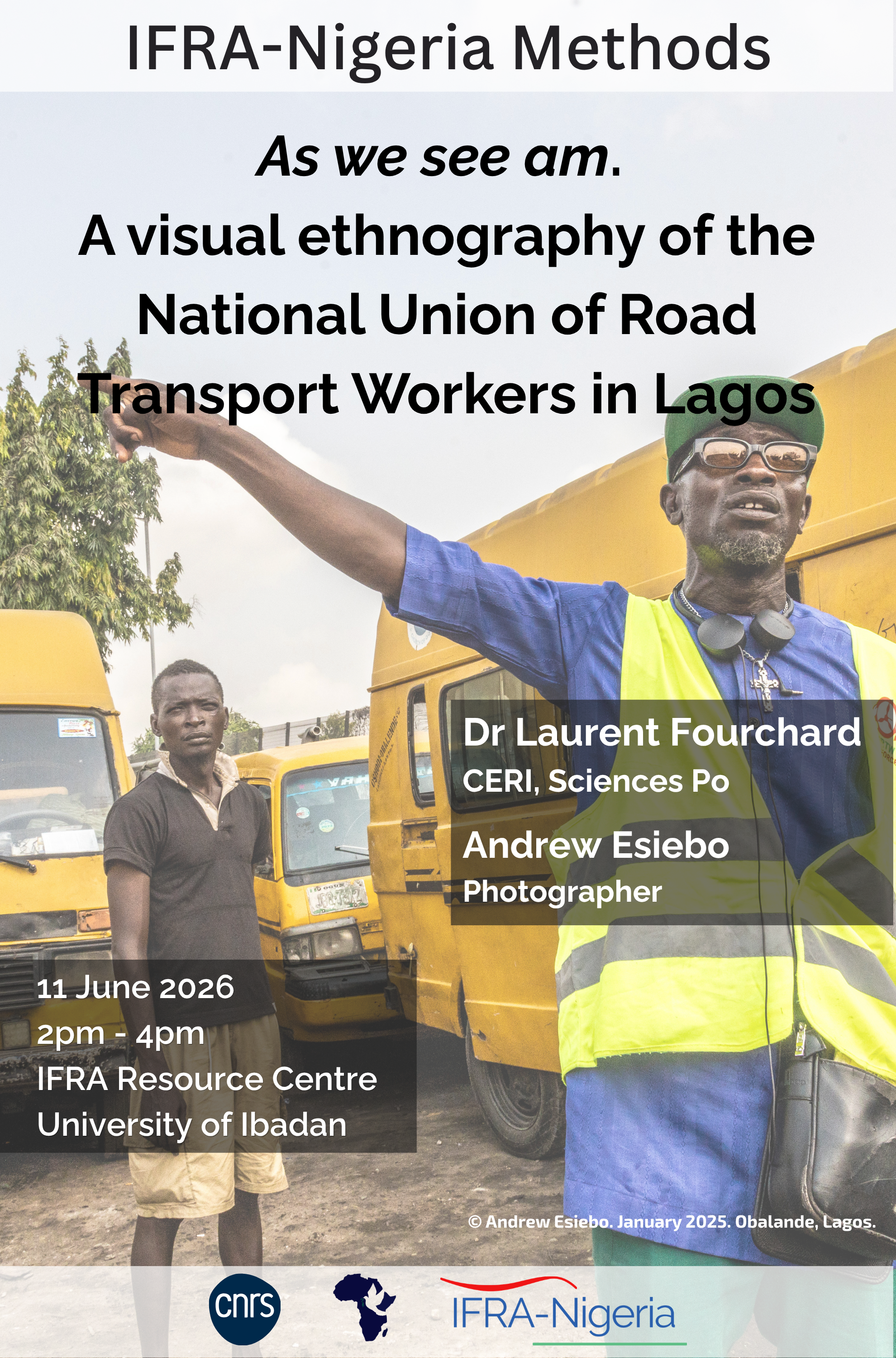As we see am. A visual ethnography of the NURTW
